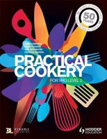 Practical Cookery for Level 2 VRQ Diploma