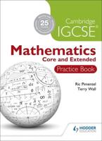 Cambridge IGCSE Mathematics. Practice Book