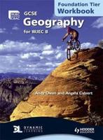 GCSE Geography for WJEC B. Workbook