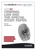 OCR A2 Criminal Law and the Special Study Paper