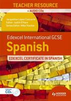 Edexcel International GCSE Spanish - Edexcel Certificate in Spanish. Teacher Resource + Audio CDs