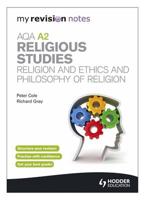 AQA A2 Religious Studies. Religion and Ethics and Philosophy of Religion
