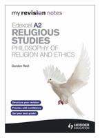 Edexcel A2 Religious Studies. Philosophy of Religion and Ethics