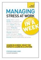 Managing Stress at Work in a Week