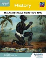 The Atlantic Slave Trade 1770-1807
