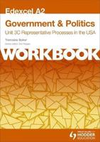 Edexcel A2 Government & Politics Unit 3C Workbook