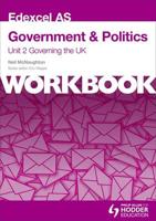 Edexcel AS Government & Politics. Unit 2 Workbook