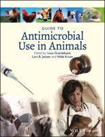 Guide to Antimicrobial Use in Animals