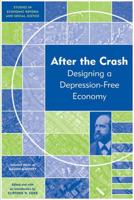 After the Crash : Designing a Depression-Free Economy
