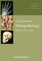 A Companion to Paleopathology