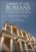 Empire of the Romans Volume 2 Select Anthology