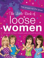 The Little Book of Loose Women