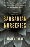 The Barbarian Nurseries