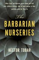 The Barbarian Nurseries