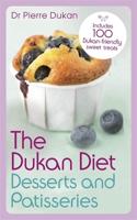 The Dukan Diet. Desserts and Patisseries