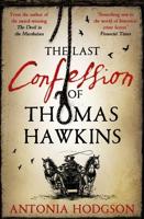 The Last Confession of Thomas Hawkins