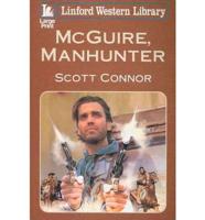 McGuire, Manhunter