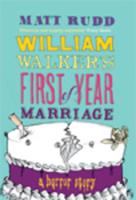 William Walker's First Year of Marriage