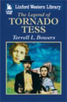 The Legend of Tornado Tess