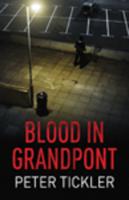 Blood in Grandpont