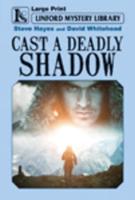 Cast a Deadly Shadow