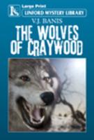 The Wolves of Craywood