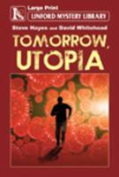 Tomorrow, Utopia