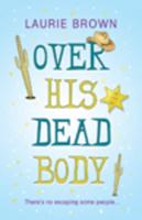 Over His Dead Body