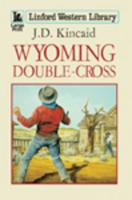 Wyoming Double-Cross