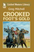 Crooked Foot's Gold
