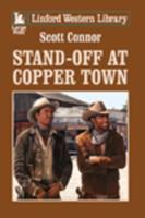 Stand-Off at Copper Town