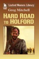 Hard Road to Holford