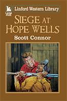 Siege at Hope Wells