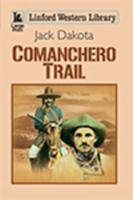Comanchero Trail
