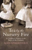 Tea by the Nursery Fire