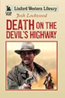 Death on the Devil's Highway