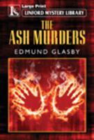 The Ash Murders & Other Stories