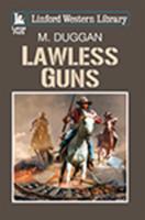 Lawless Guns