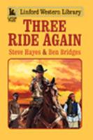 Three Ride Again