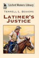 Latimer's Justice