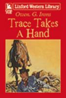 Trace Takes a Hand