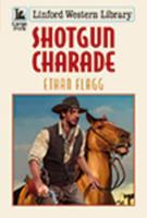 Shotgun Charade