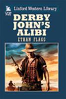 Derby John's Alibi