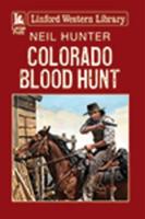 Colorado Blood Hunt