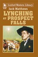 Lynching at Prospect Falls