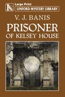Prisoner of Kelsey House