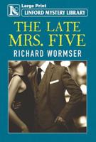 The Late Mrs. Five