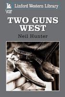Two Guns West