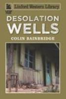 Desolation Wells