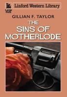 The Sins of Motherlode